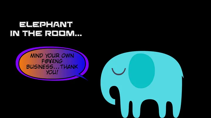 Elephant in the room