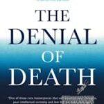 The Denial of Death